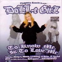DOLL-E GIRL / TO KNOW ME IS TO LOVE ME
