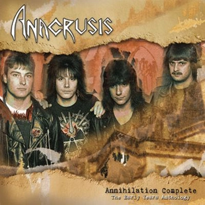 ANACRUSIS / ANNIHILATION COMPLETE:THE EARLY YEARS