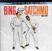 LOUIS ARMSTRONG / ルイ・アームストロング / BING & SATCHMO