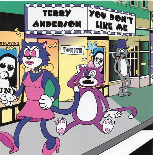 TERRY ANDERSON / YOU DON'T LIKE ME