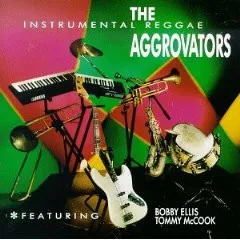 AGGROVATORS / INSTRUMENTAL REGGAE