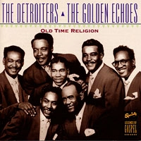 DETROITERS / OLD TIME RELIGION
