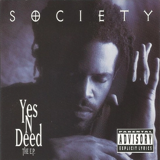SOCIETY (HIP HOP) / YES 'N' DEED