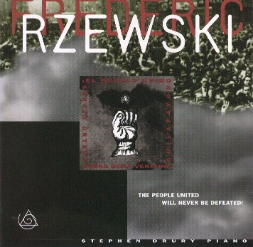 STEPHEN DRURY / スティーヴン・ドゥルーリー / RZEWSKI:PEOPLE UNITED WILL NEVER BE DEFEATED!