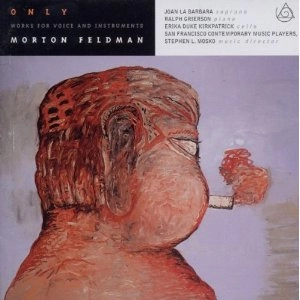 MORTON FELDMAN / モートン・フェルドマン / Only for Voice & Instruments