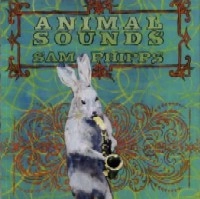 SAM PHIPPS / ANIMAL SOUNDS
