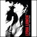 LYDIA LUNCH / リディア・ランチ / VIDEO HYSTERIE 1978-2006