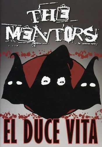 MENTORS / EL DUCE VITA