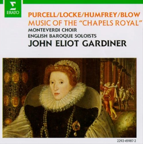 JOHN ELIOT GARDINER / ジョン・エリオット・ガーディナー / MUSIC FOR THE CHAPELS ROYAL