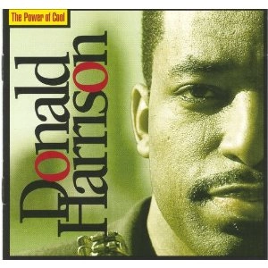 DONALD HARRISON / ドナルド・ハリソン / POWER OF COOL