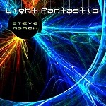 STEVE ROACH / スティーヴ・ローチ / LIGHT FANTASTIC