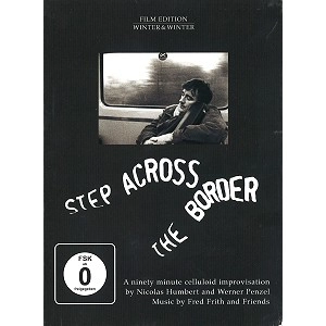 FRED FRITH / フレッド・フリス / STEP ACROSS THE BORDER