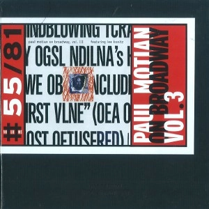 PAUL MOTIAN / ポール・モチアン / ON BROADWAY VOL.3