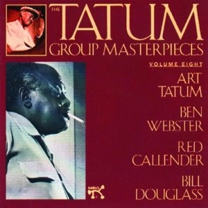 ART TATUM / アート・テイタム / TATUM GROUP MASTERPIECES #8