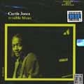 CURTIS JONES / カーティス・ジョーンズ / TROUBLE BLUES