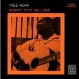 ROBERT PETE WILLIAMS / ロバート・ピート・ウィリアムス / FREE AGAIN