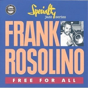 FRANK ROSOLINO / フランク・ロソリーノ / FREE FOR ALL