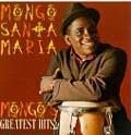 MONGO SANTAMARIA / モンゴ・サンタマリア / GREATEST HITS