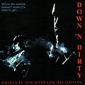 OST(DOWN 'N DIRTY) / DOWN 'N DIRTY