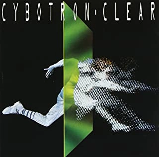 CYBOTRON / サイボトロン (TECHNO) / CLEAR