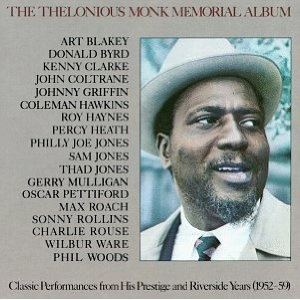 THELONIOUS MONK / セロニアス・モンク / MEMORIAL ALBUM