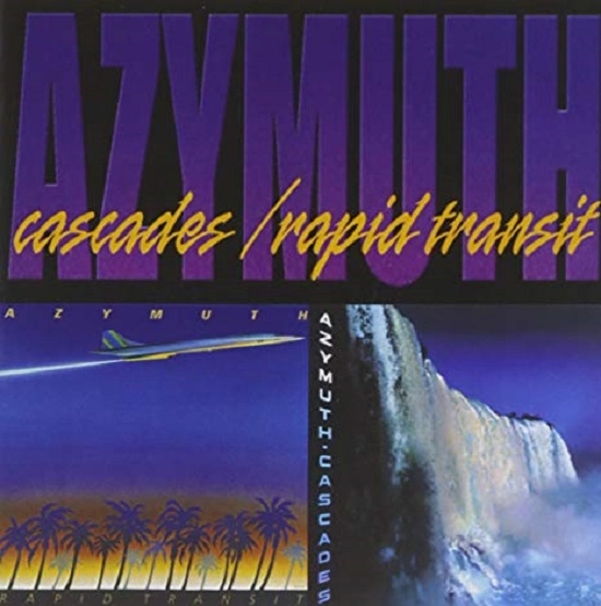 AZYMUTH / アジムス / CASCADES / RAPID TRANSIT