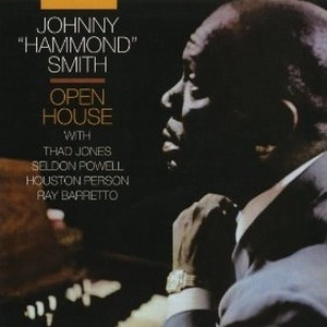 JOHNNY HAMMOND SMITH / ジョニー・ハモンド・スミス / OPEN HOUSE
