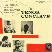 HANK MOBLEY & AL COHN & JOHN COLTRANE & ZOOT SIMS / ハンク・モブレー&アル・コーン&ジョン・コルトレーン&ズート・シムズ / TENOR CONCLAVE