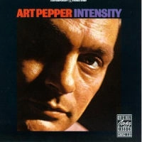 ART PEPPER / アート・ペッパー / INTENSITY