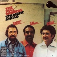THE POLL WINNERS (BARNEY KESSEL & SHELLY MANNE & RAY BROWN) / ポール・ウィナーズ (バーニー・ケッセル&シェリー・マン&レイ・ブラウン) / STRAIGHT AHEAD