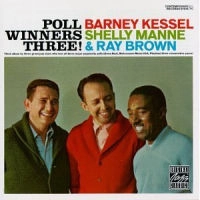 THE POLL WINNERS (BARNEY KESSEL & SHELLY MANNE & RAY BROWN) / ポール・ウィナーズ (バーニー・ケッセル&シェリー・マン&レイ・ブラウン) / POLL WINNERS THREE!