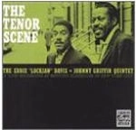 EDDIE "LOCKJAW" DAVIS & JOHNNY GRIFFIN / エディ・ロックジョウ・デイヴィス&ジョニー・グリフィン / TENOR SCENE