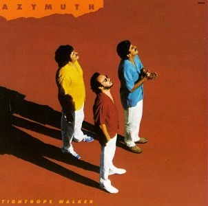 AZYMUTH / アジムス / Tightrope Walker