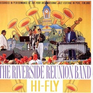RIVERSIDE REUNION BAND / リヴァーサイド・リユニオン・バンド / HI-FLY