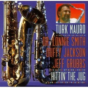 TURK MAURO / ターク・マウロ / HITTIN THE JUG