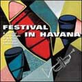 VARIOUS CUBA / FESTIVAL IN HAVANA