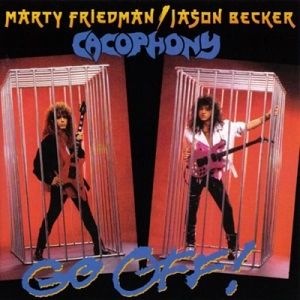 CACOPHONY / カコフォニー / GO OFF!