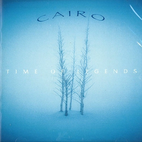 CAIRO (PROG: US) / カイロ / TIME OF LEGENDS