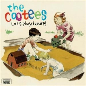 COOTEES / LET'S PLAY HOUSE