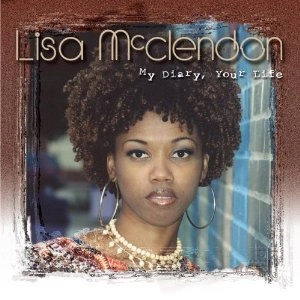 LISA MCCLENDON / リサ・マクレンドン / MY DIARY YOUR LIFE
