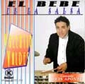 VALENTIN VALDES / EL BEBE DE LA SALSA