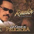 RAULIN ROSENDO / ラウリン・ロセンド / LA FAMA ES PELIGROSA