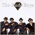 RUDE BOYS (SOUL) / RUDE AS EVER