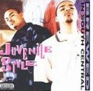 JUVENILE STYLE / BREWED IN SOUTH CENTRAL