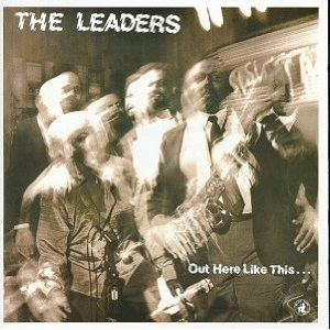 LEADERS / リーダーズ / OUT HERE LIKE THIS