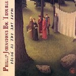 PHILLIP JOHNSTON / フィリップ・ジョンストン / FLOOD AT THE ANT FARM