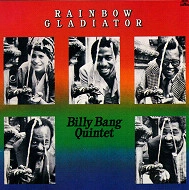BILLY BANG / ビリー・バング / RAINBOW GLADIATOR