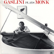 GIORGIO GASLINI / ジョルジォ・ガスリーニ / GASLINI PLAYS MONK