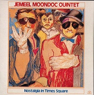 JEMEEL MOONDOC / ジャミール・ムーンドック / NOSTALGIA IN TIMES SQUARE
