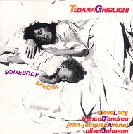 TIZIANA GHIGLIONI / ティツィアーナ・ギリオーニ / SOMEBODY SPECIAL